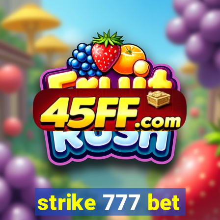 strike 777 bet